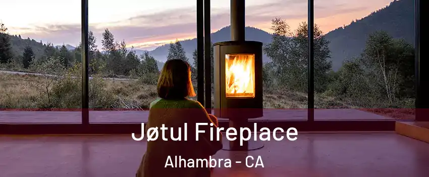  Jøtul Fireplace Alhambra - CA